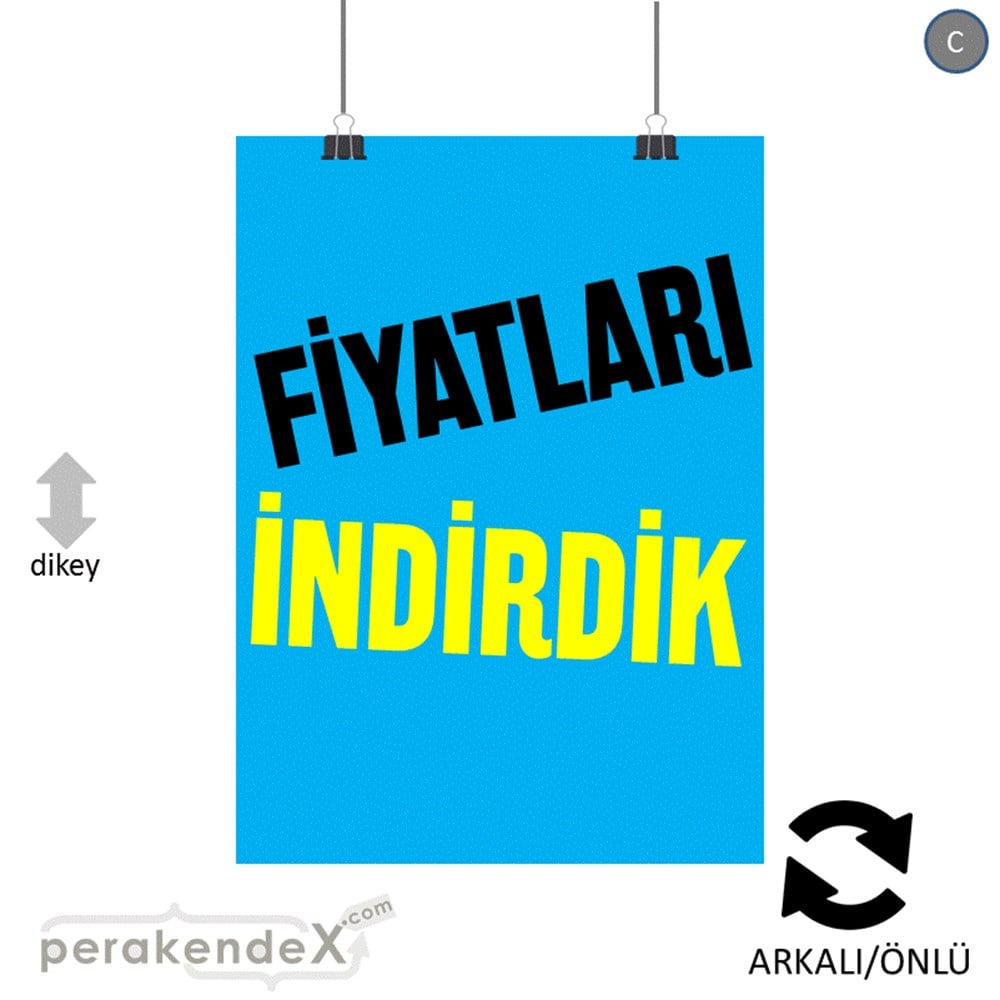 fiyatları indirdik POSTERİ -dikdörtgen,çift yön baskı