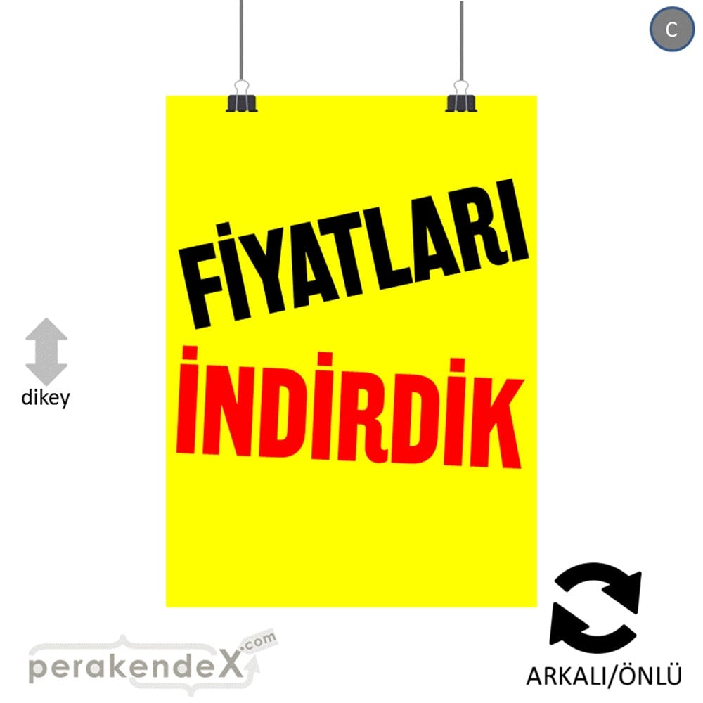fiyatları indirdik POSTERİ -dikdörtgen,çift yön baskı