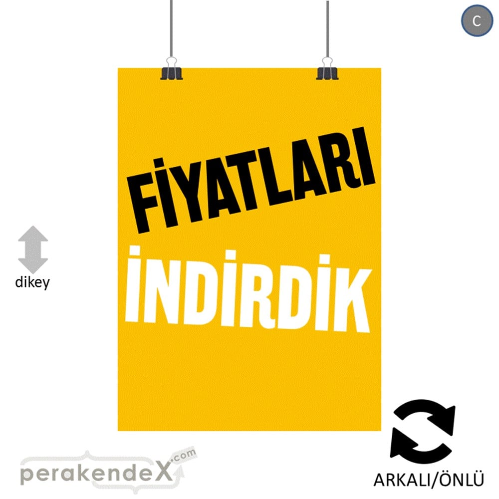 fiyatları indirdik POSTERİ -dikdörtgen,çift yön baskı