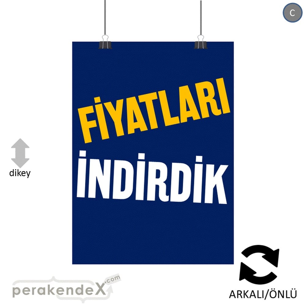 fiyatları indirdik POSTERİ -dikdörtgen,çift yön baskı