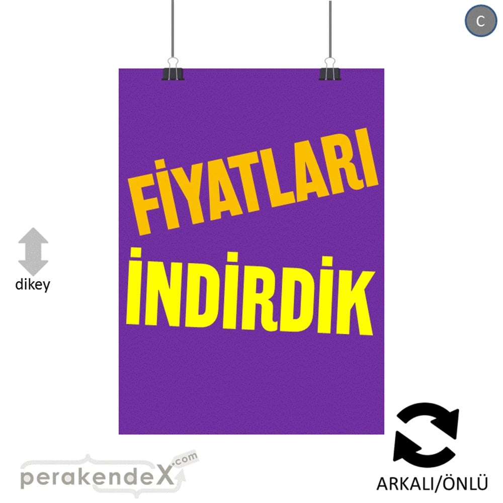 fiyatları indirdik POSTERİ -dikdörtgen,çift yön baskı