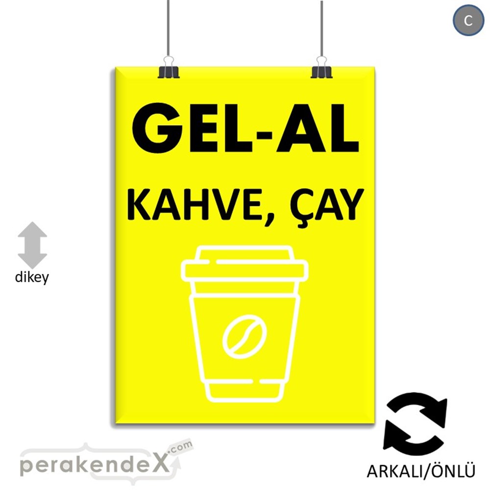 Gel Al Servis SERT PLASTİK POSTER,  AFİŞ -dikdörtgen,çift yön baskısert plastik poster,  afiş