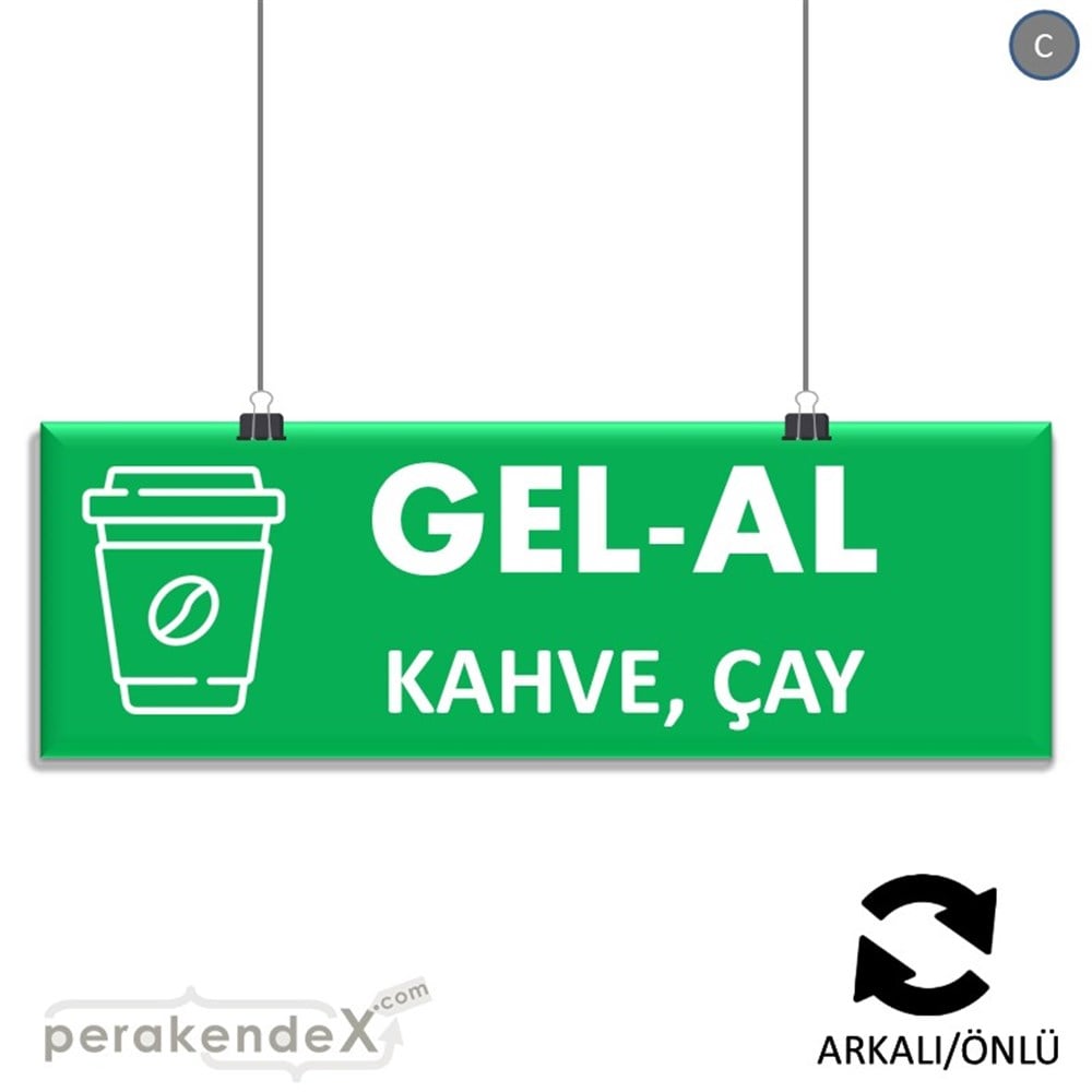 Gel Al Servis SERT PLASTİK POSTER,  AFİŞ (BANNER) -dikdörtgen,çift yön baskısert plastik poster,  afiş