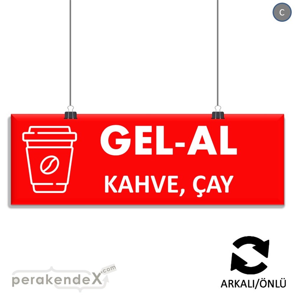 Gel Al Servis SERT PLASTİK POSTER,  AFİŞ (BANNER) -dikdörtgen,çift yön baskısert plastik poster,  afiş