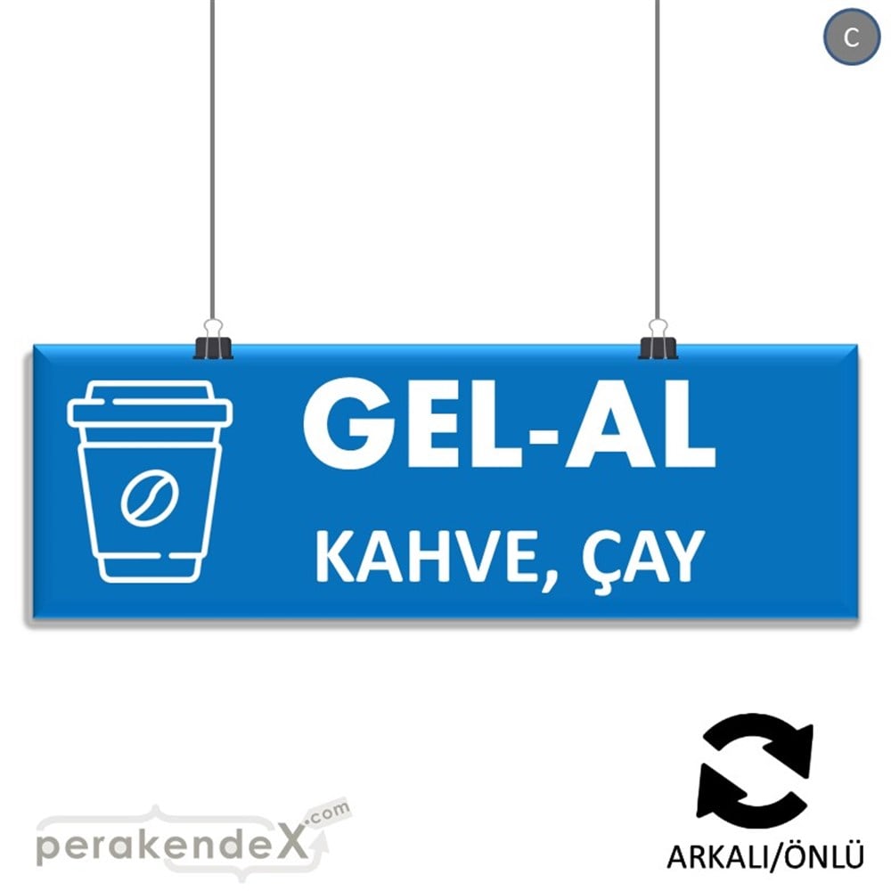 Gel Al Servis SERT PLASTİK POSTER,  AFİŞ (BANNER) -dikdörtgen,çift yön baskısert plastik poster,  afiş