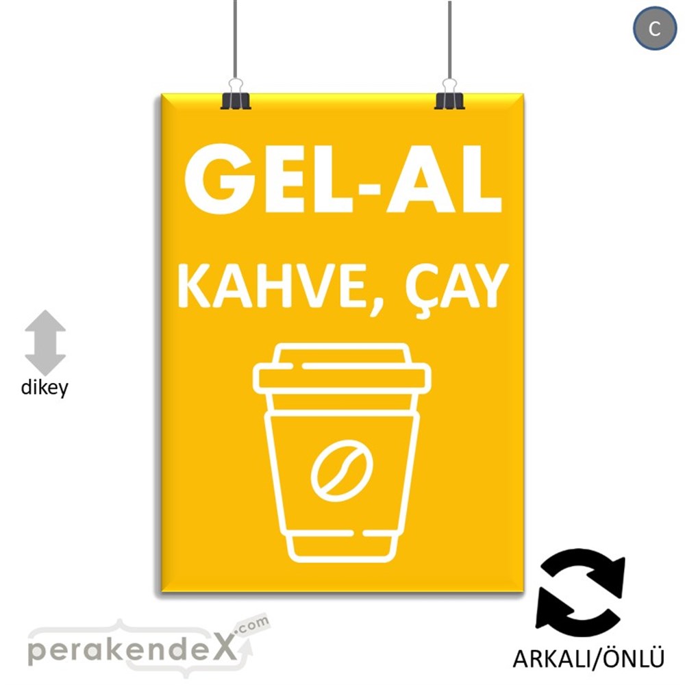 Gel Al Servis SERT PLASTİK POSTER,  AFİŞ -dikdörtgen,çift yön baskısert plastik poster,  afiş