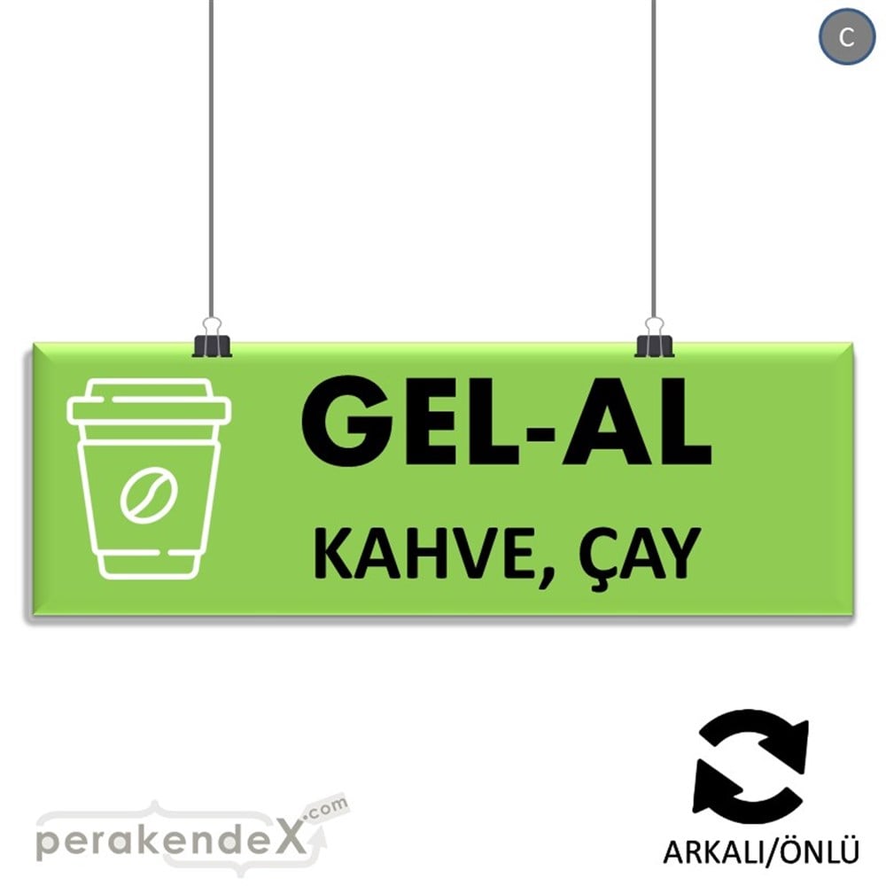 Gel Al Servis SERT PLASTİK POSTER,  AFİŞ (BANNER) -dikdörtgen,çift yön baskısert plastik poster,  afiş