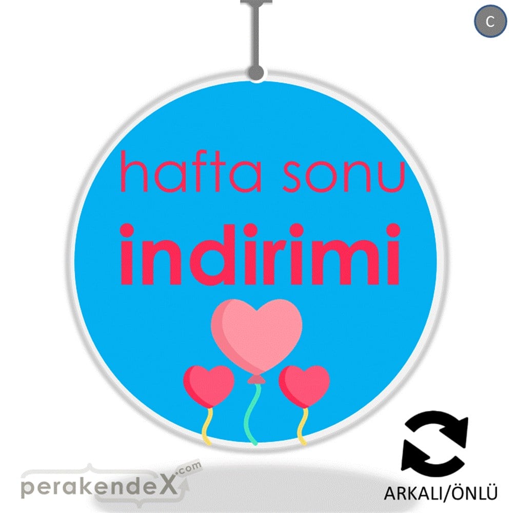Hafta Sonu İndirimi DÖNKART -oval,çift yön baskı