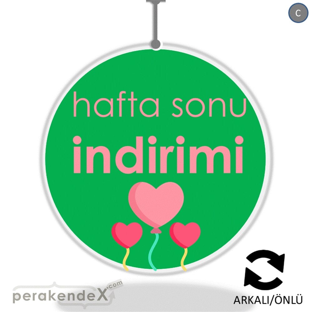 Hafta Sonu İndirimi DÖNKART -oval,çift yön baskı