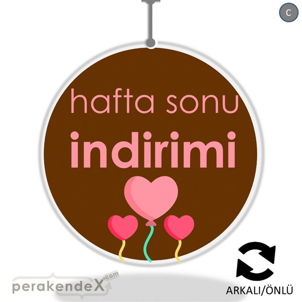Hafta Sonu İndirimi DÖNKART -oval,çift yön baskı