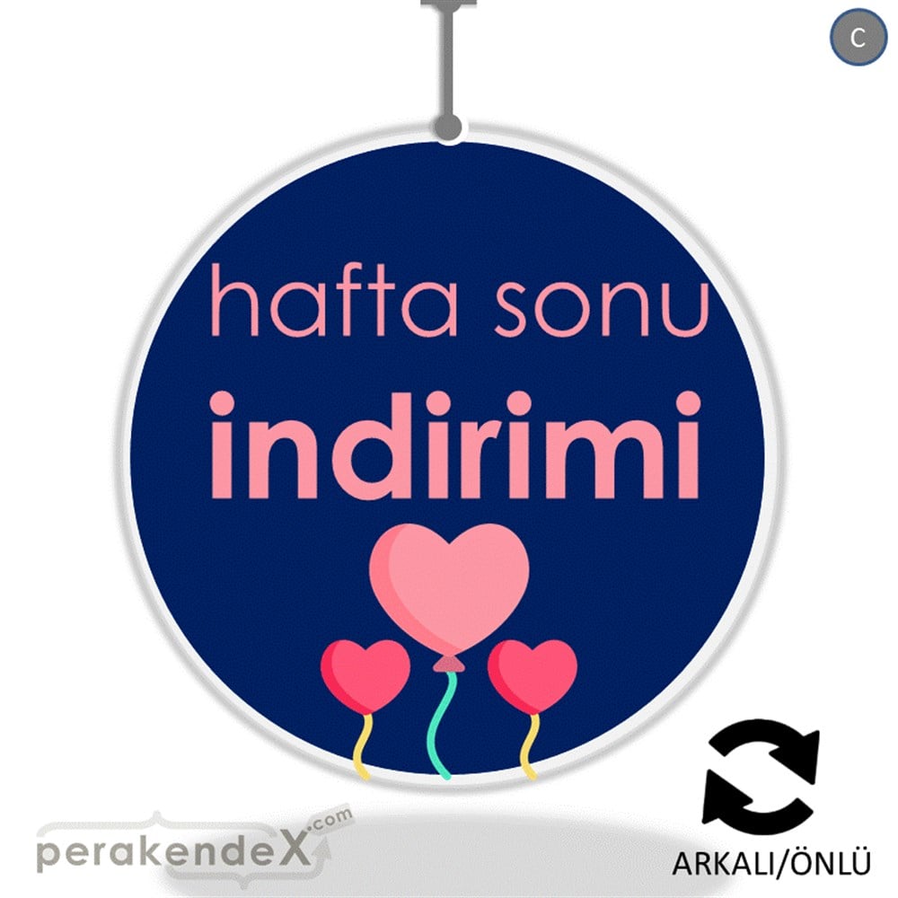 Hafta Sonu İndirimi DÖNKART -oval,çift yön baskı