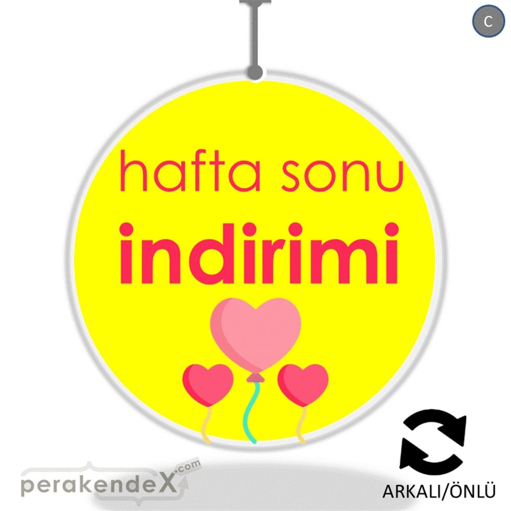 Hafta Sonu İndirimi DÖNKART -oval,çift yön baskı