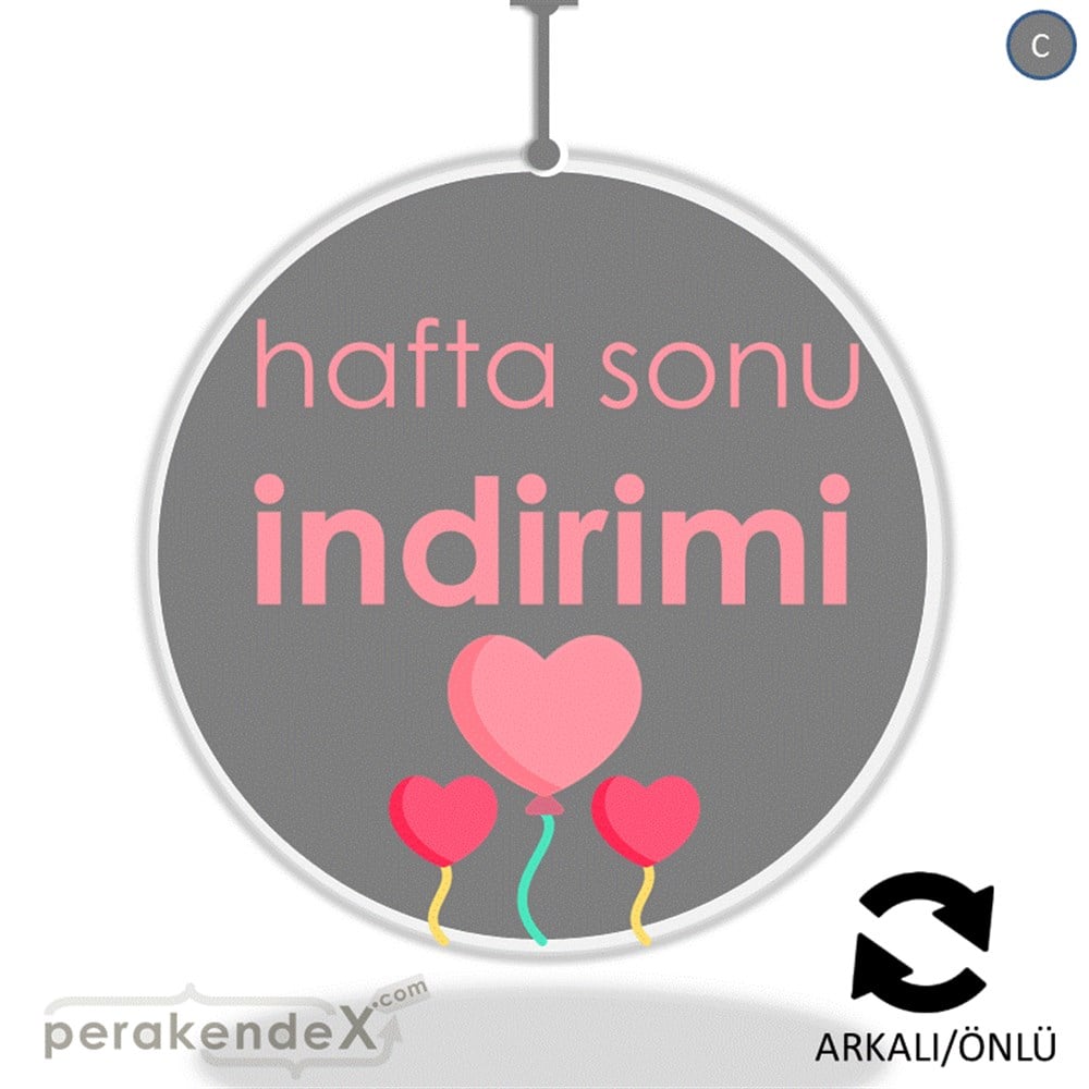 Hafta Sonu İndirimi DÖNKART -oval,çift yön baskı