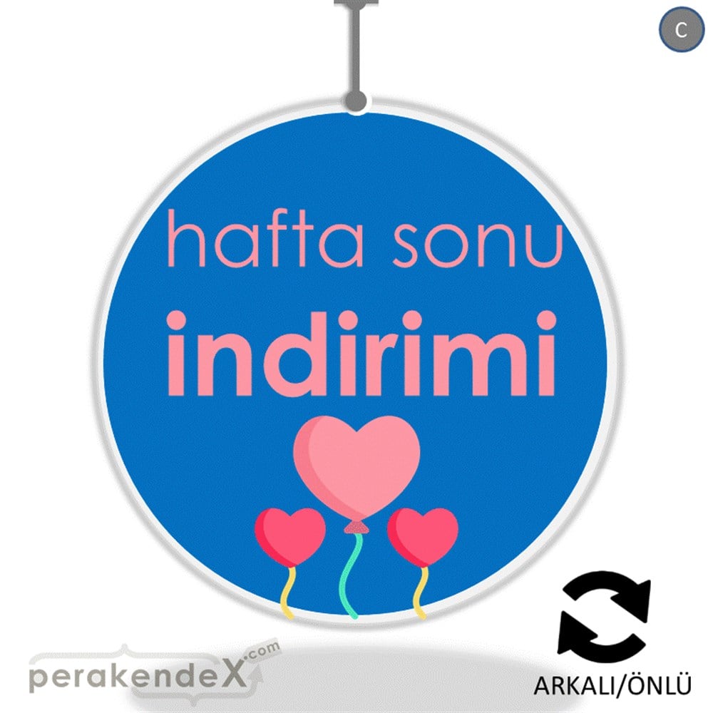 Hafta Sonu İndirimi DÖNKART -oval,çift yön baskı