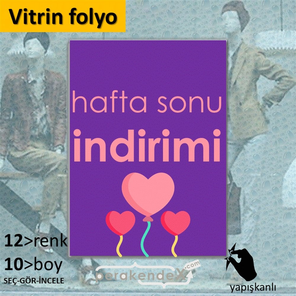 Hafta Sonu İndirimi VİTRİN - CAM FOLYO,  VİNİL -dikdörtgen,tek yön baskı