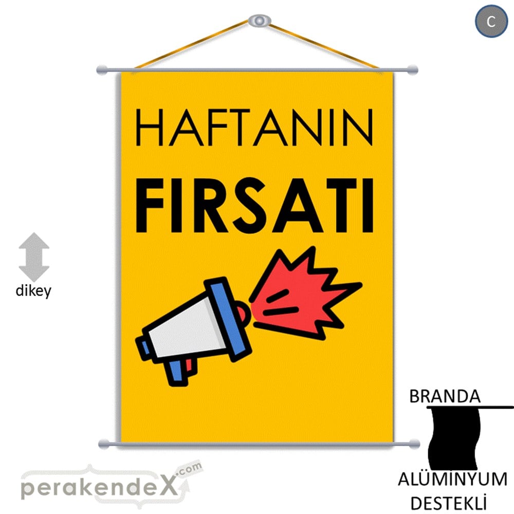 Haftanın Fırsatı BRANDA POSTER,  AFİŞ -dikdörtgen,tek yön baskı