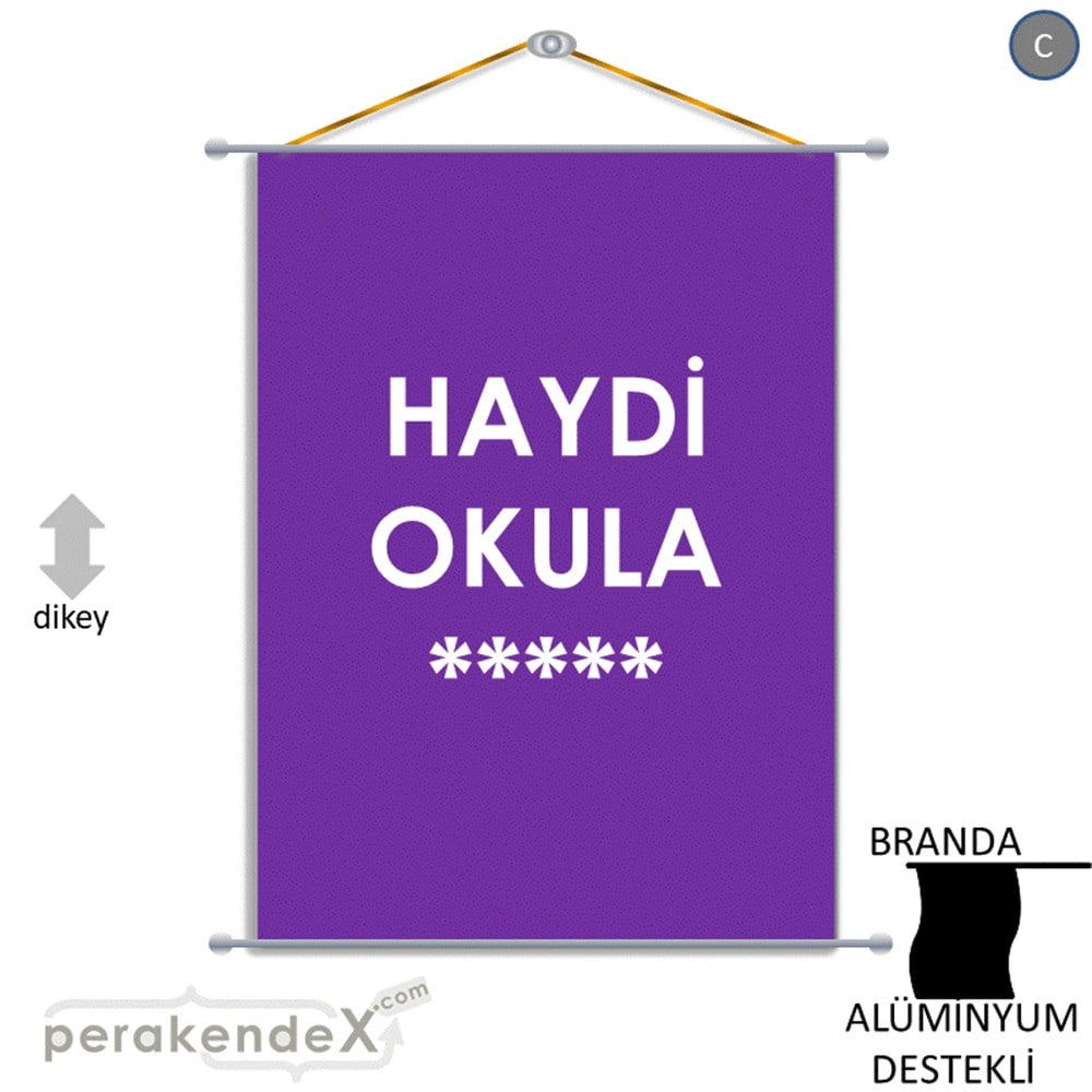 haydi okula ***** BRANDA POSTER,  AFİŞ -dikdörtgen,tek yön baskı