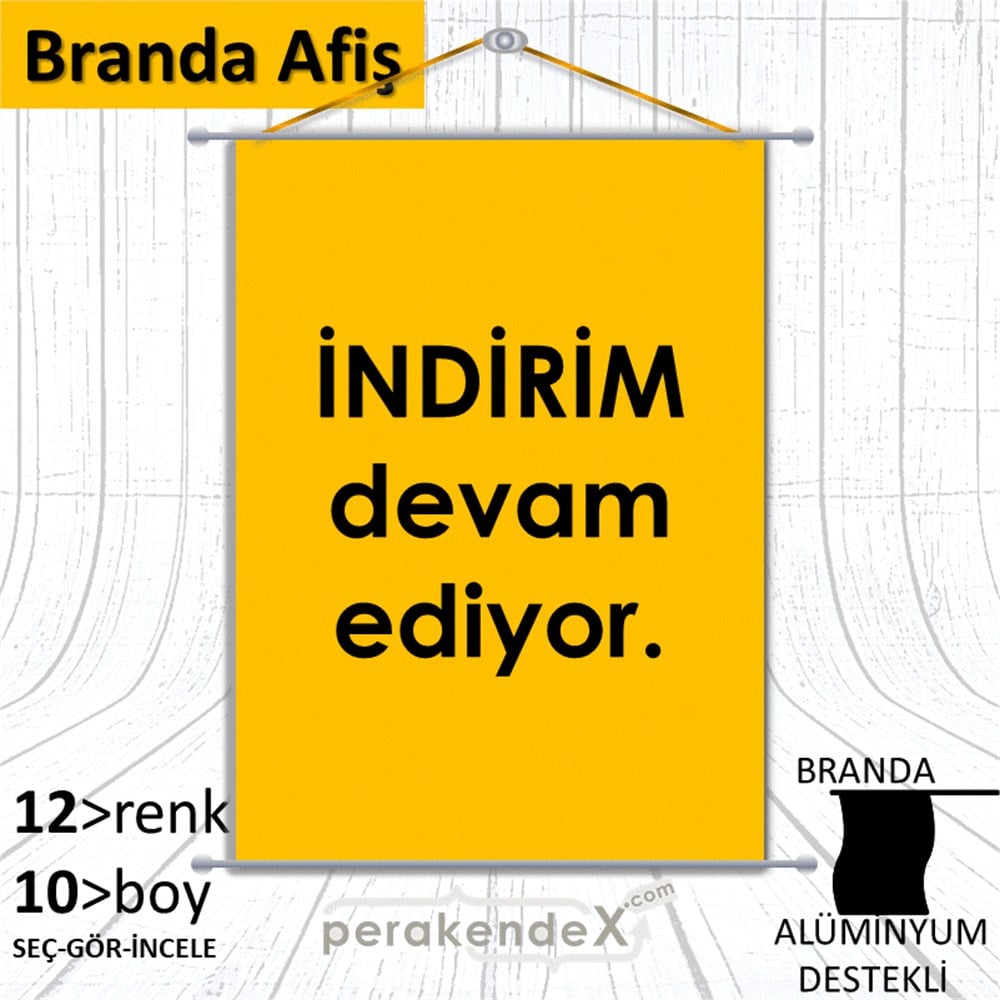 indirim devam ediyor BRANDA POSTER,  AFİŞ -dikdörtgen,tek yön baskı
