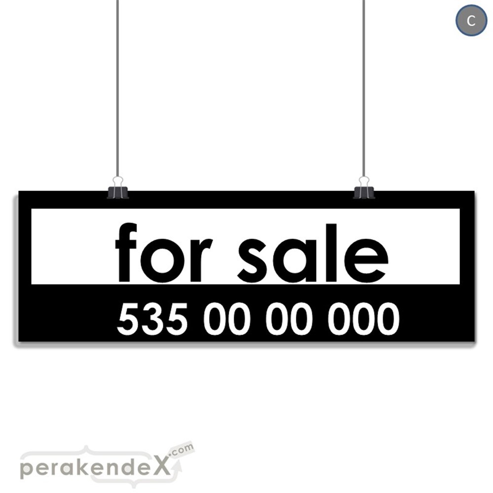 İngilizce Satılık Yazısı 005 SERT PLASTİK POSTER,  AFİŞ (BANNER) -dikdörtgen,tek yön baskısert plastik poster,  afiş