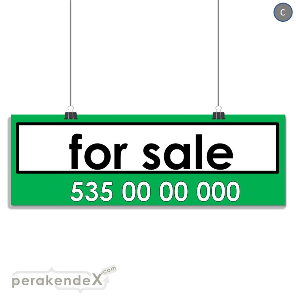 İngilizce Satılık Yazısı 005 SERT PLASTİK POSTER,  AFİŞ (BANNER) -dikdörtgen,tek yön baskısert plastik poster,  afiş
