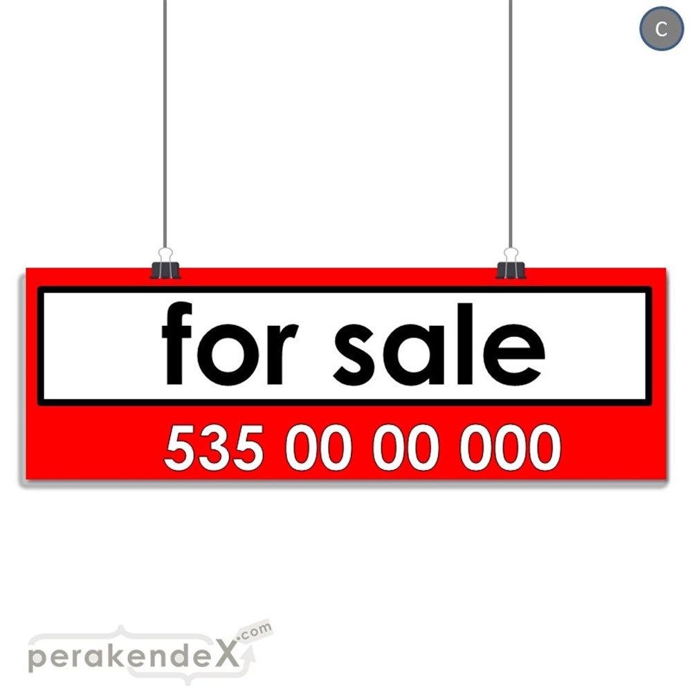 İngilizce Satılık Yazısı 005 SERT PLASTİK POSTER,  AFİŞ (BANNER) -dikdörtgen,tek yön baskısert plastik poster,  afiş