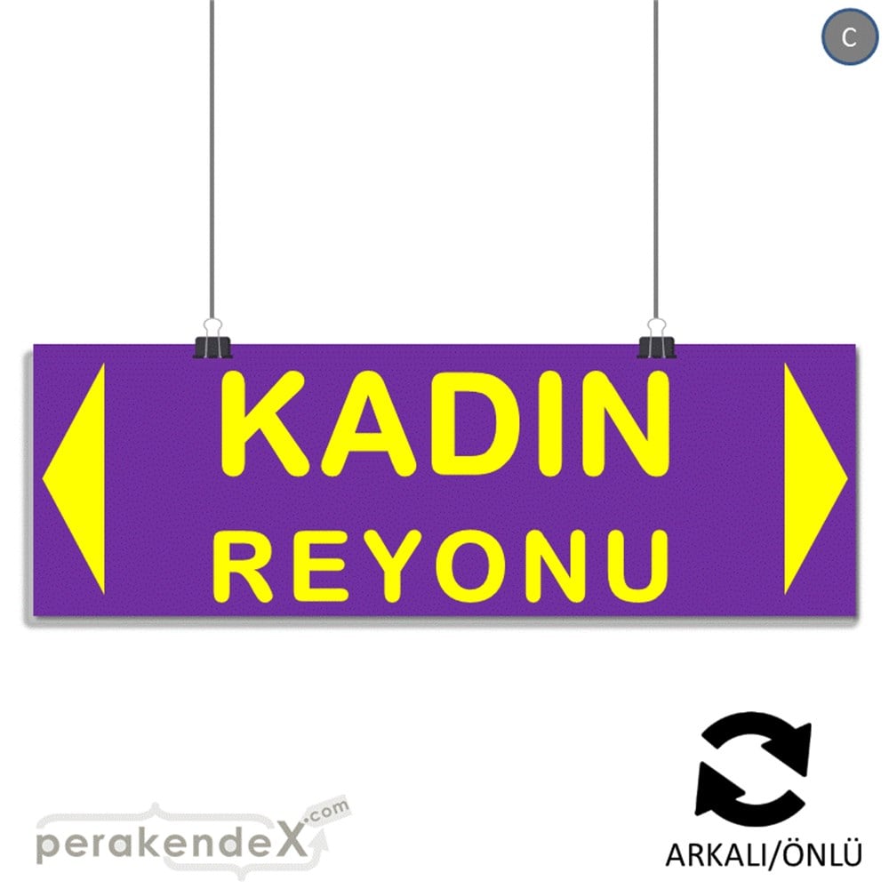 kadın reyonu yönlendirme SERT PLASTİK BANNER  -dikdörtgen,çift yön baskı