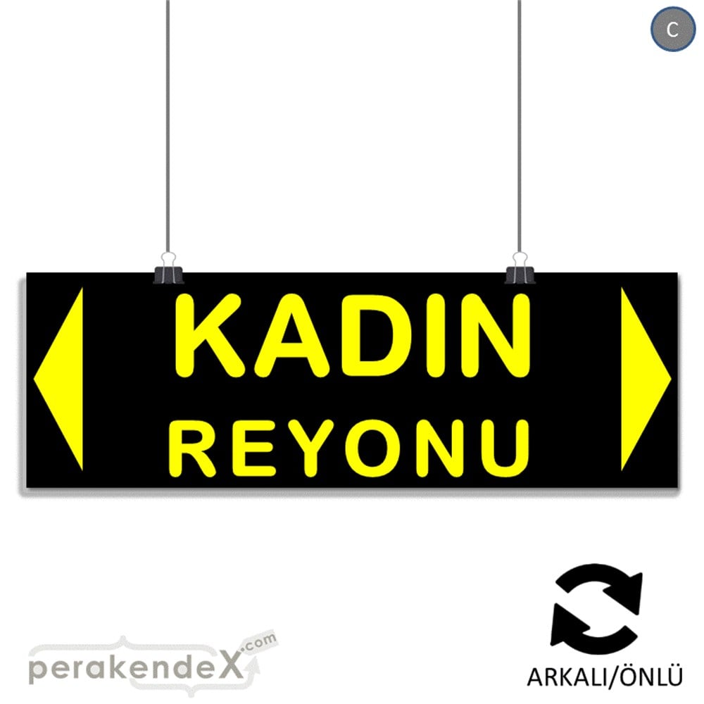 kadın reyonu yönlendirme SERT PLASTİK BANNER  -dikdörtgen,çift yön baskı