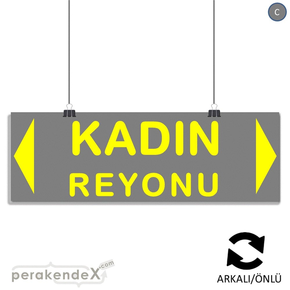kadın reyonu yönlendirme SERT PLASTİK BANNER  -dikdörtgen,çift yön baskı