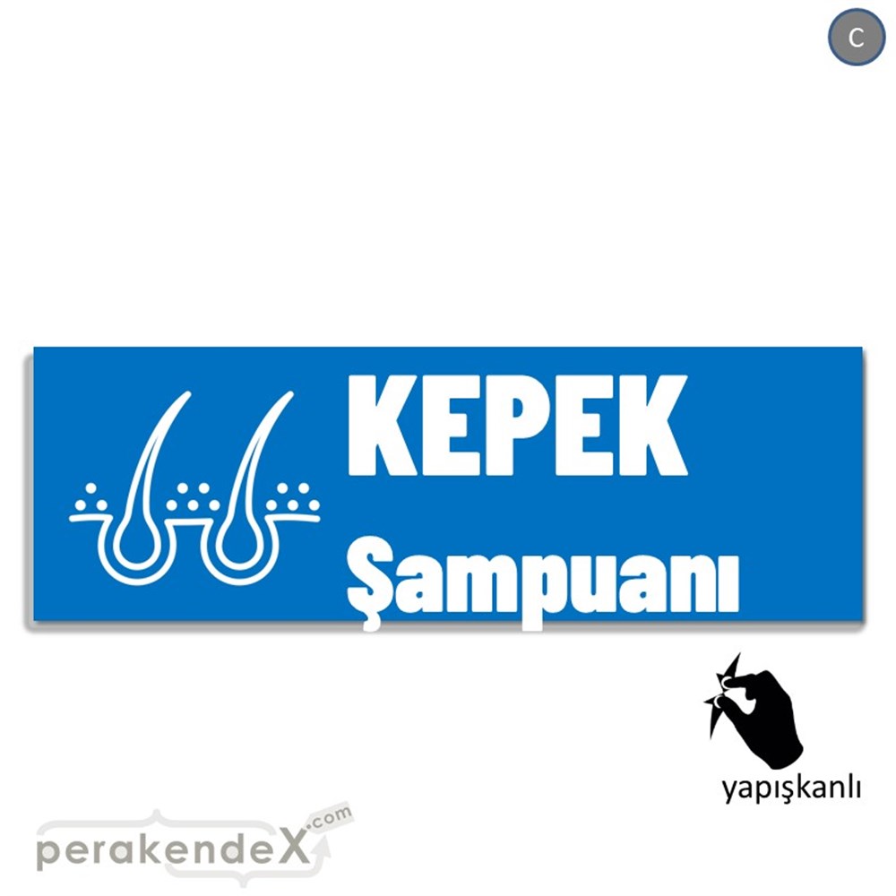 Kepek Şampuanı Çeşitleri VİTRİN, CAM FOLYO,  VİNİL (BANNER) -dikdörtgen,tek yön baskıvitrin - cam folyo,  vinil