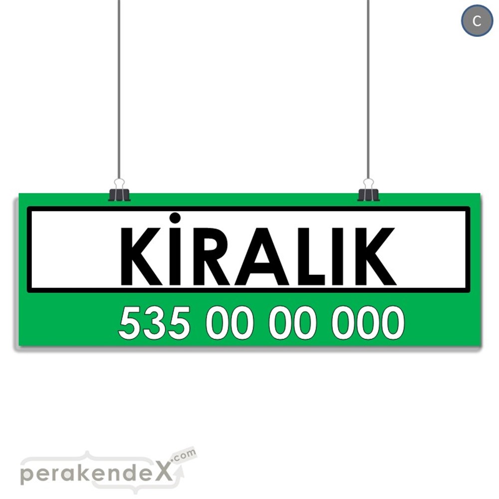 Kiralık Yazısı 005 SERT PLASTİK POSTER,  AFİŞ (BANNER) -dikdörtgen,tek yön baskısert plastik poster,  afiş