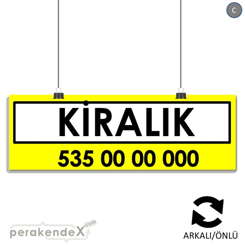 Kiralık Yazısı 005 SERT PLASTİK POSTER,  AFİŞ (BANNER) -dikdörtgen,çift yön baskısert plastik poster,  afiş