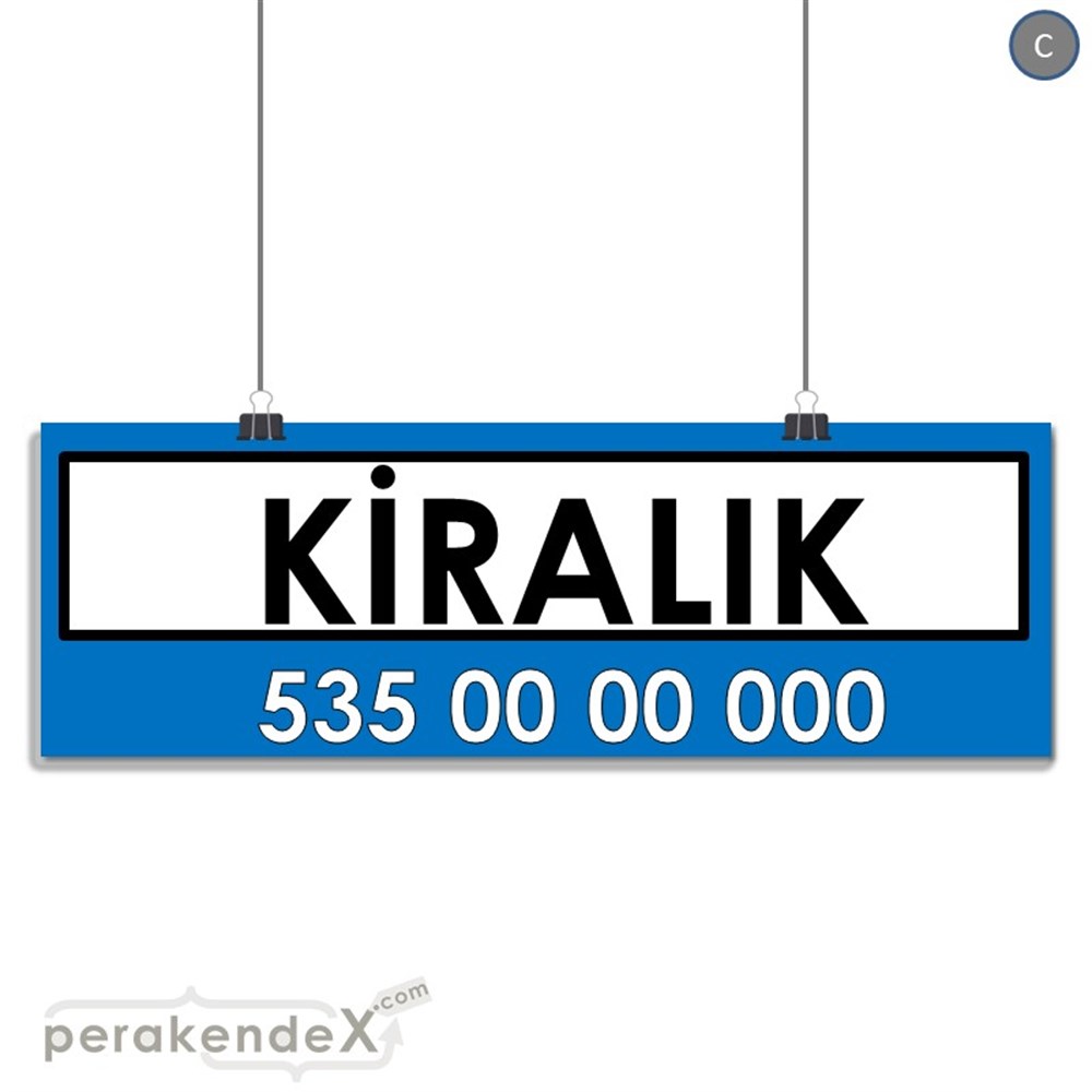 Kiralık Yazısı 005 SERT PLASTİK POSTER,  AFİŞ (BANNER) -dikdörtgen,tek yön baskısert plastik poster,  afiş