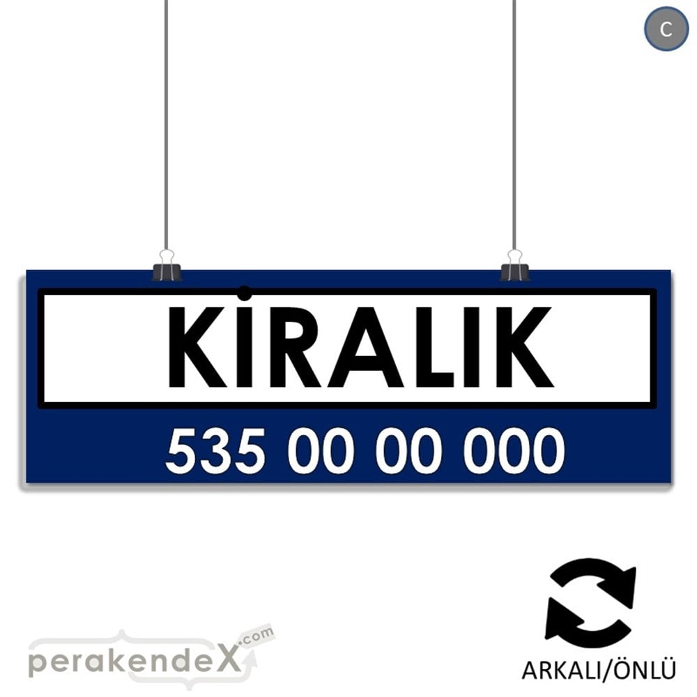 Kiralık Yazısı 005 SERT PLASTİK POSTER,  AFİŞ (BANNER) -dikdörtgen,çift yön baskısert plastik poster,  afiş