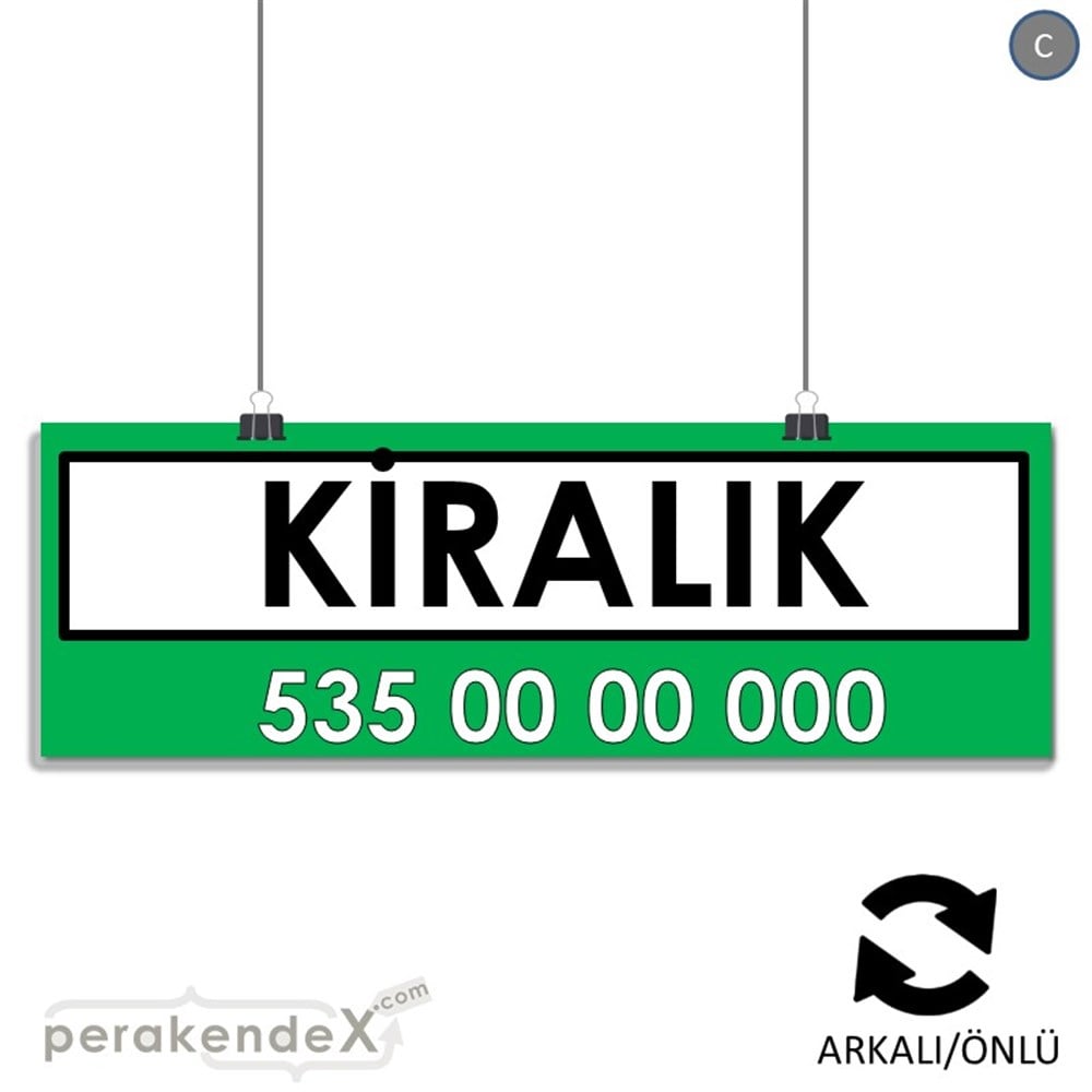 Kiralık Yazısı 005 SERT PLASTİK POSTER,  AFİŞ (BANNER) -dikdörtgen,çift yön baskısert plastik poster,  afiş
