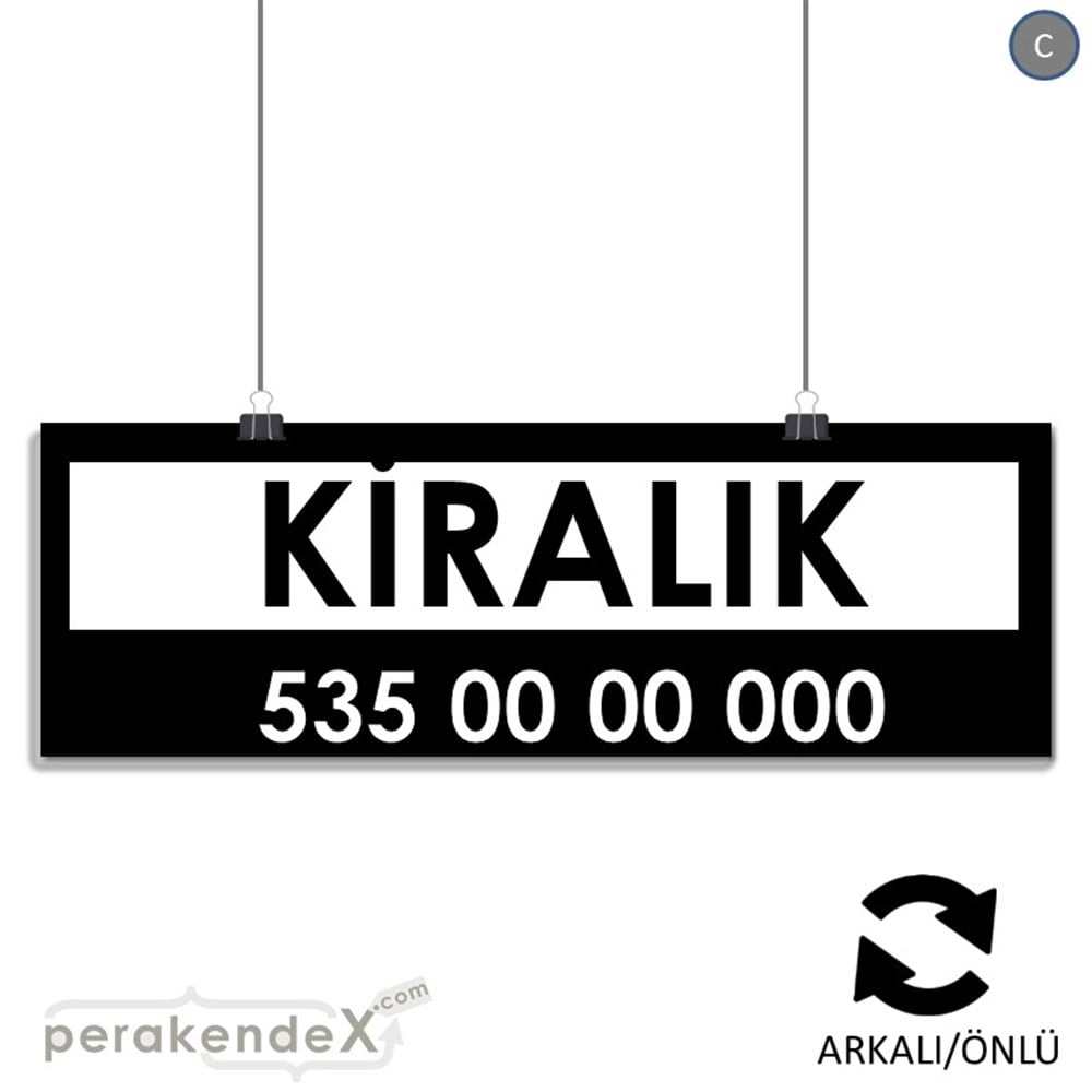 Kiralık Yazısı 005 SERT PLASTİK POSTER,  AFİŞ (BANNER) -dikdörtgen,çift yön baskısert plastik poster,  afiş