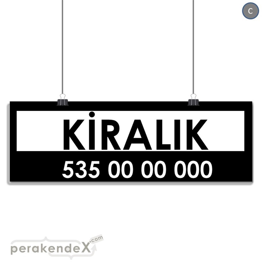 Kiralık Yazısı 005 SERT PLASTİK POSTER,  AFİŞ (BANNER) -dikdörtgen,tek yön baskısert plastik poster,  afiş