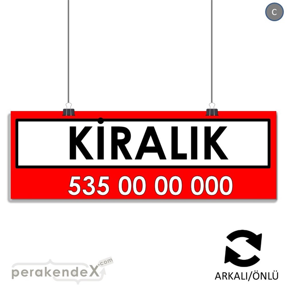 Kiralık Yazısı 005 SERT PLASTİK POSTER,  AFİŞ (BANNER) -dikdörtgen,çift yön baskısert plastik poster,  afiş