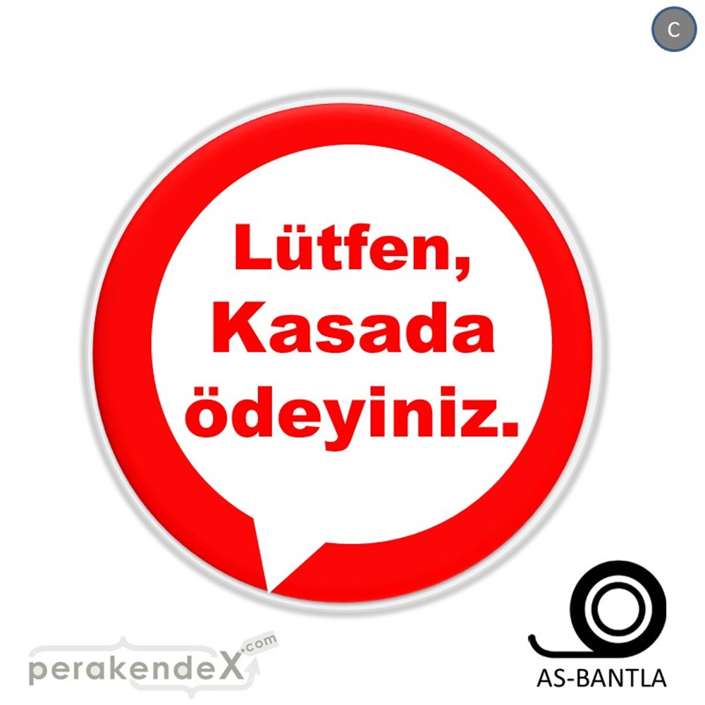 Lütfen Kasada Ödeyiniz SERT PLASTİK POSTER,  AFİŞ -oval,tek yön baskısert plastik poster,  afiş