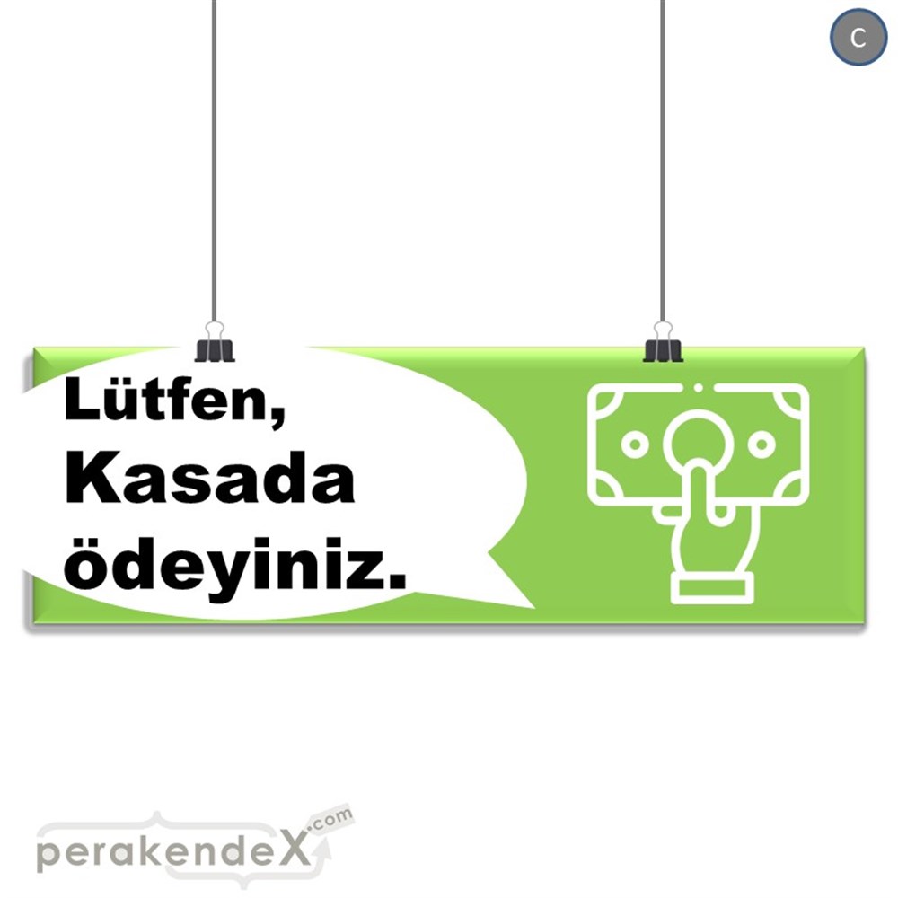 Lütfen Kasada Ödeyiniz SERT PLASTİK POSTER,  AFİŞ (BANNER) -dikdörtgen,tek yön baskısert plastik poster,  afiş