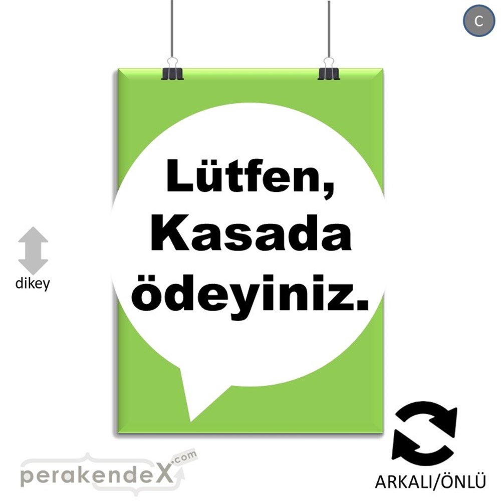 Lütfen Kasada Ödeyiniz SERT PLASTİK POSTER,  AFİŞ -dikdörtgen,çift yön baskısert plastik poster,  afiş