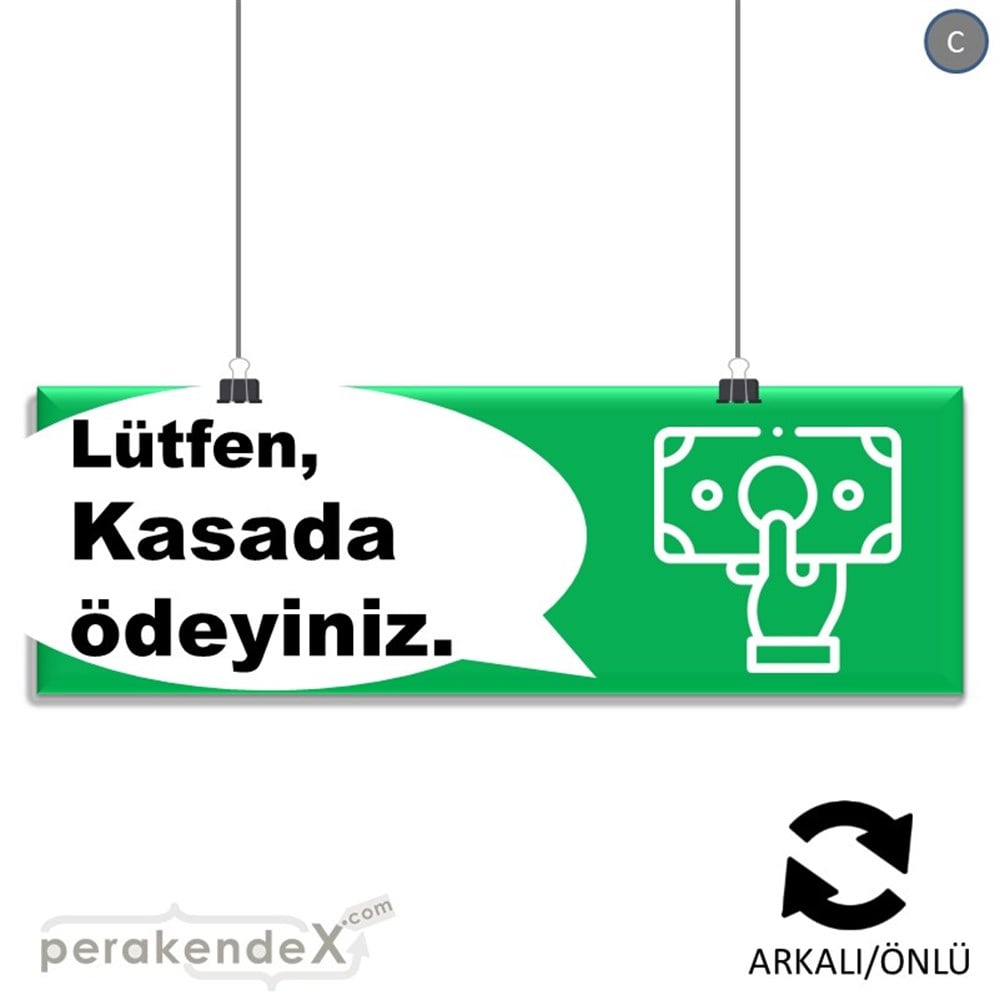 Lütfen Kasada Ödeyiniz SERT PLASTİK POSTER,  AFİŞ (BANNER) -dikdörtgen,çift yön baskısert plastik poster,  afiş