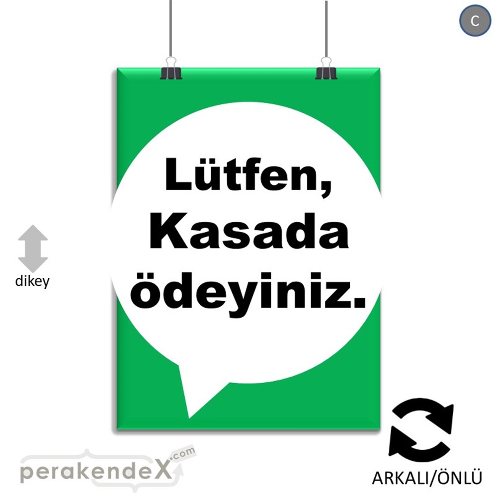Lütfen Kasada Ödeyiniz SERT PLASTİK POSTER,  AFİŞ -dikdörtgen,çift yön baskısert plastik poster,  afiş