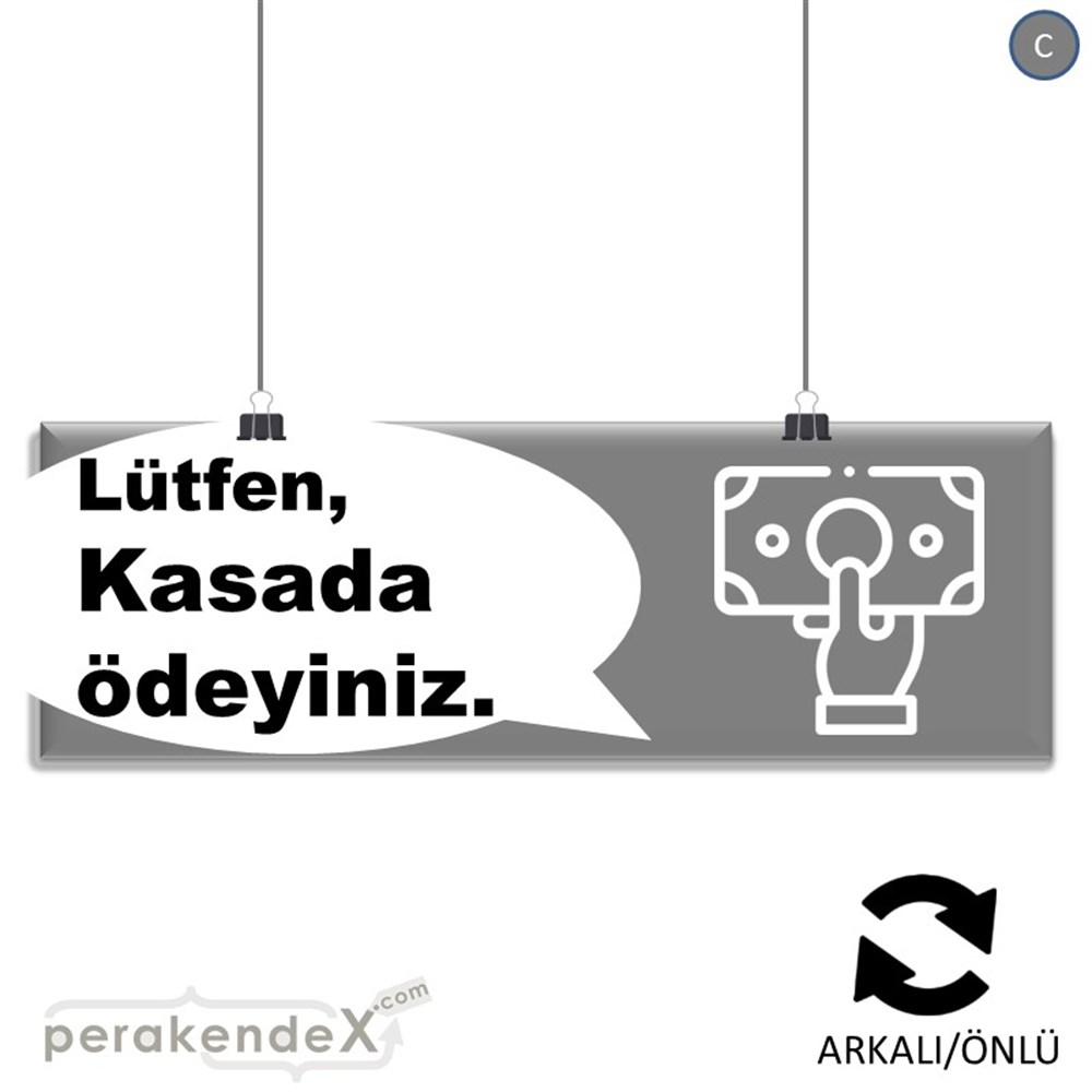 Lütfen Kasada Ödeyiniz SERT PLASTİK POSTER,  AFİŞ (BANNER) -dikdörtgen,çift yön baskısert plastik poster,  afiş