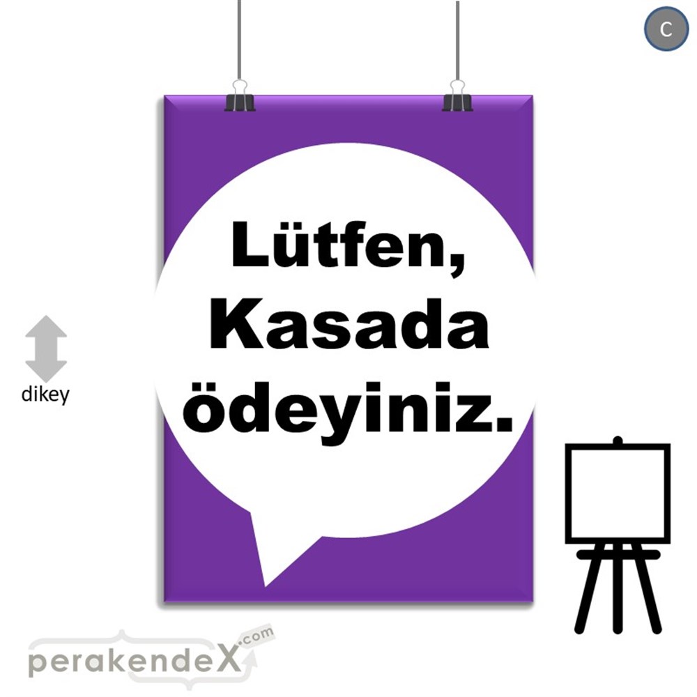 Lütfen Kasada Ödeyiniz SERT PLASTİK POSTER,  AFİŞ -dikdörtgen,tek yön baskısert plastik poster,  afiş