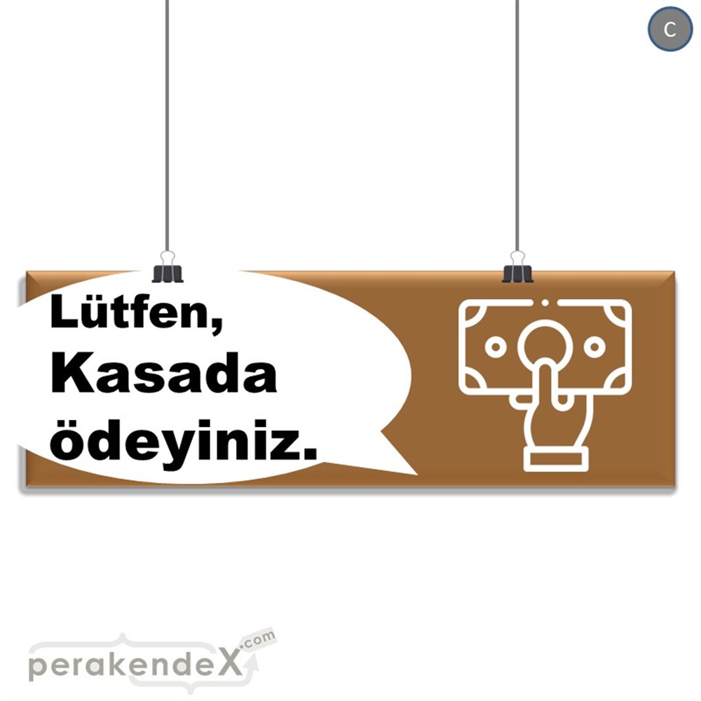 Lütfen Kasada Ödeyiniz SERT PLASTİK POSTER,  AFİŞ (BANNER) -dikdörtgen,tek yön baskısert plastik poster,  afiş