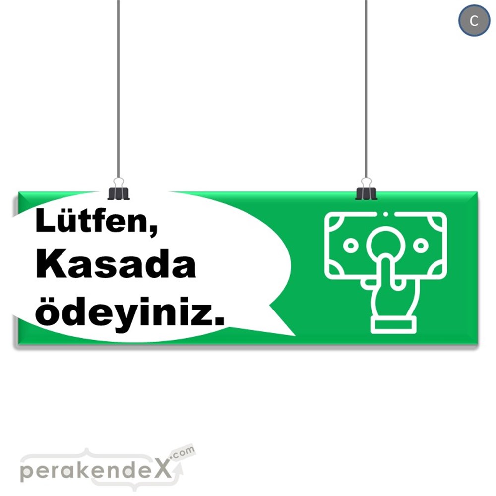 Lütfen Kasada Ödeyiniz SERT PLASTİK POSTER,  AFİŞ (BANNER) -dikdörtgen,tek yön baskısert plastik poster,  afiş