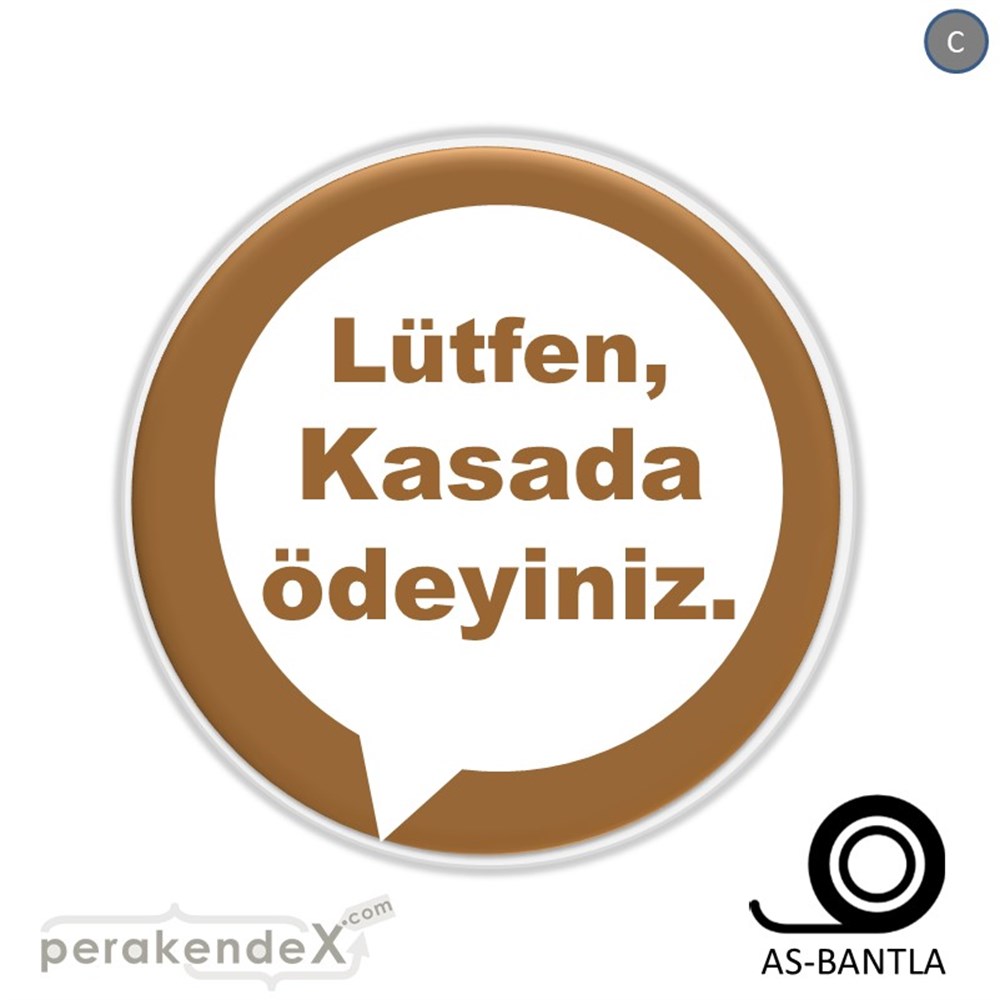 Lütfen Kasada Ödeyiniz SERT PLASTİK POSTER,  AFİŞ -oval,tek yön baskısert plastik poster,  afiş