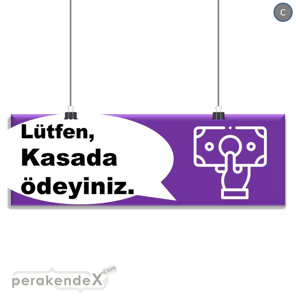 Lütfen Kasada Ödeyiniz SERT PLASTİK POSTER,  AFİŞ (BANNER) -dikdörtgen,tek yön baskısert plastik poster,  afiş