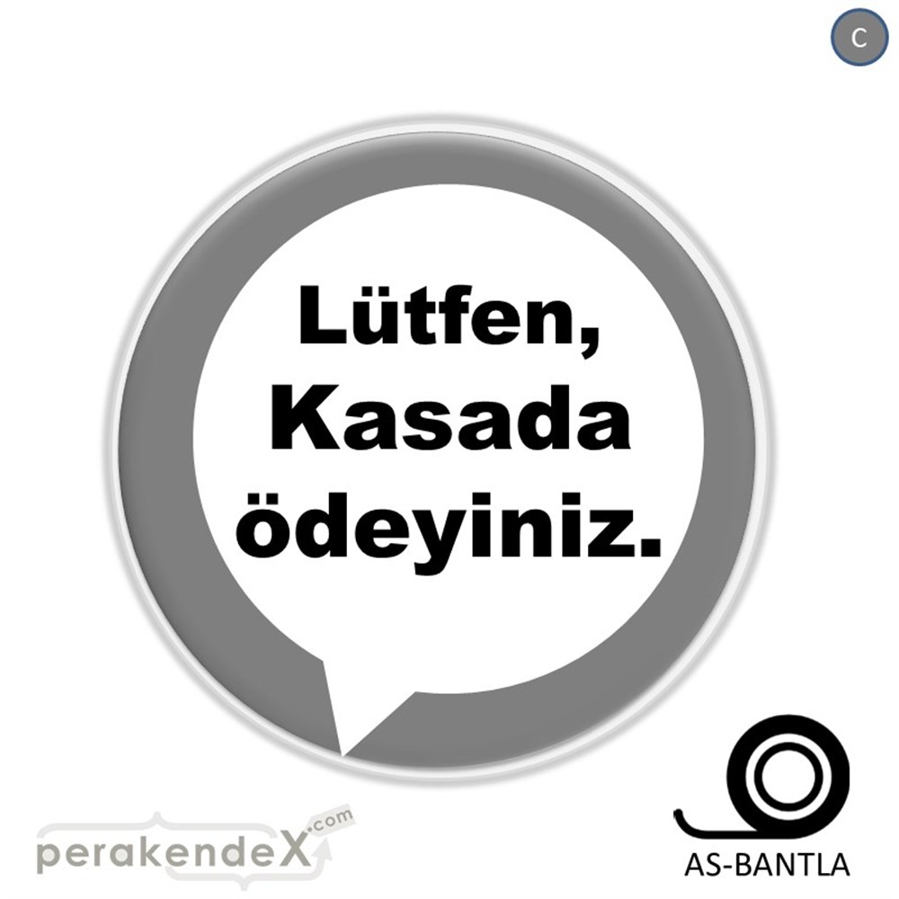 Lütfen Kasada Ödeyiniz SERT PLASTİK POSTER,  AFİŞ -oval,tek yön baskısert plastik poster,  afiş