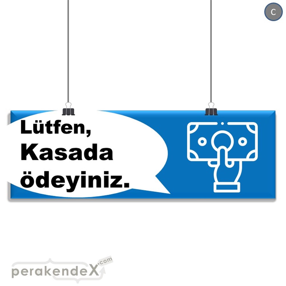 Lütfen Kasada Ödeyiniz SERT PLASTİK POSTER,  AFİŞ (BANNER) -dikdörtgen,tek yön baskısert plastik poster,  afiş